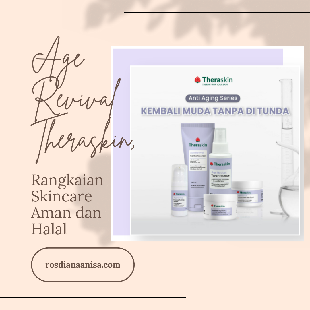 Skincare BPOM, Aman dan Halal dari Theraskin