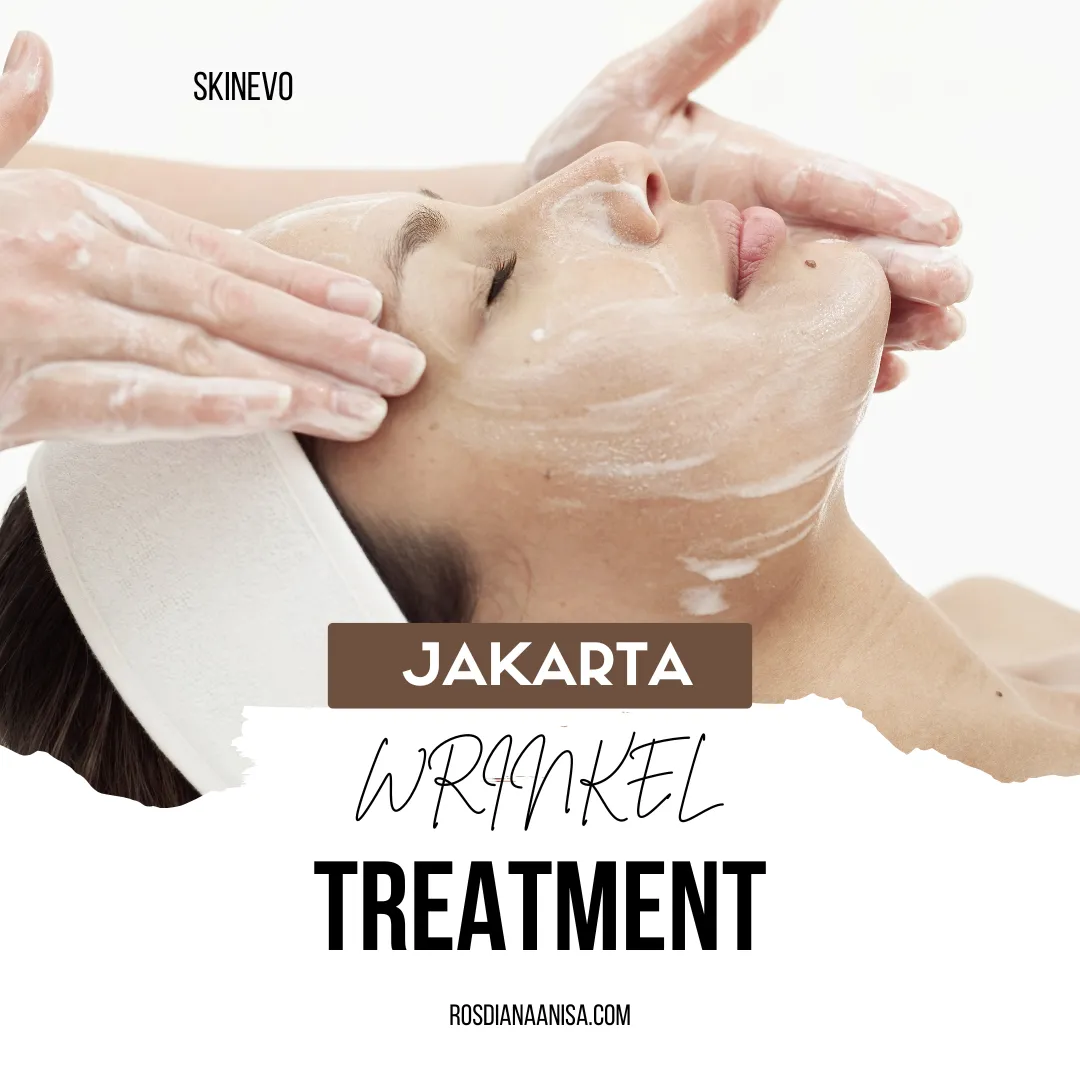 WRINKLE TREATMEN JAKARTA
